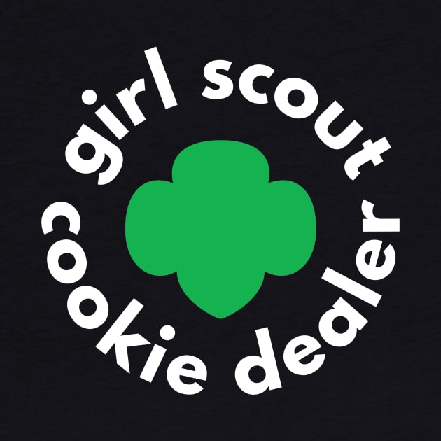 Girl Scout Cookie Dealer Funny Gifts by We Love Pop Culture